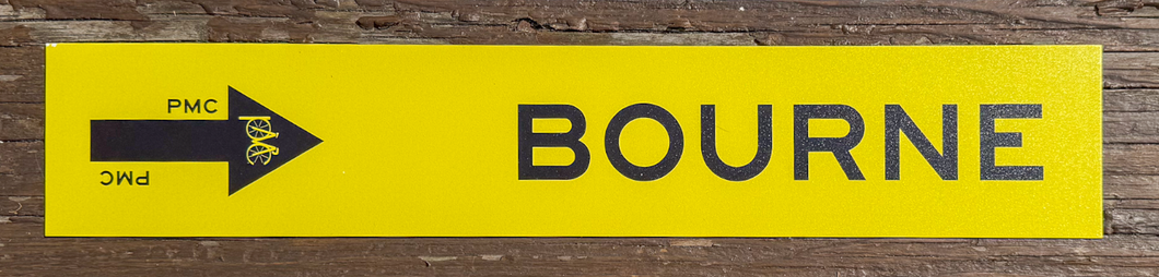 PMC Metal Collectible Sign - Bourne